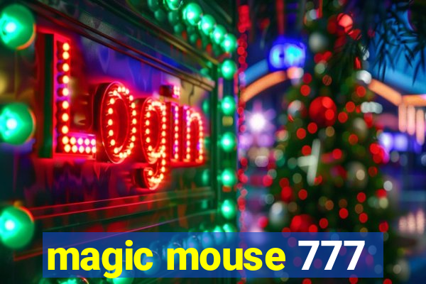 magic mouse 777